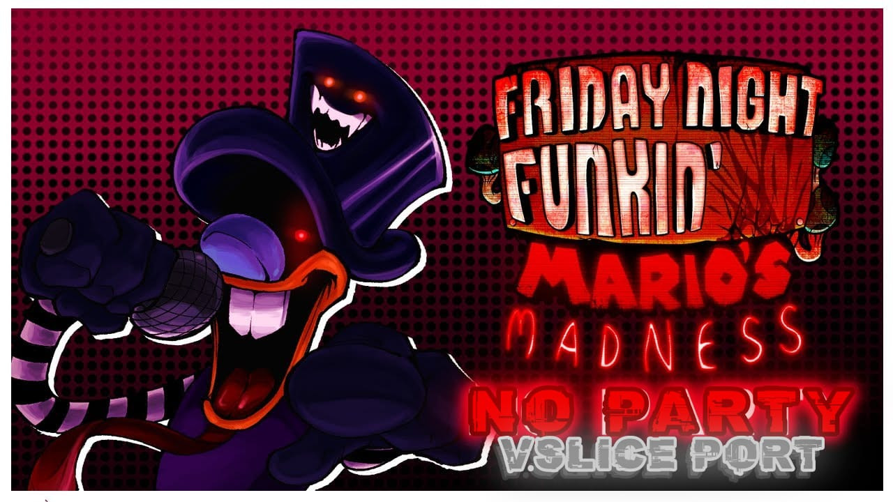 No Party (Mario's Madness V2 V-Slice)