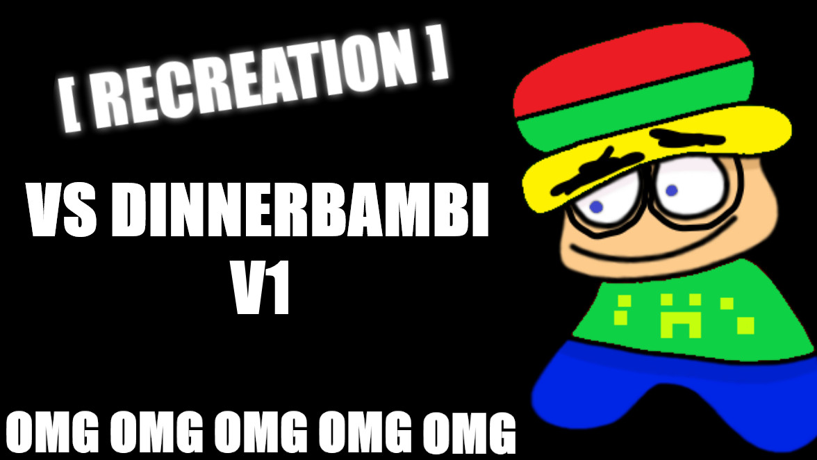 Vs. Dinnerbambi V1 [RECREATION]