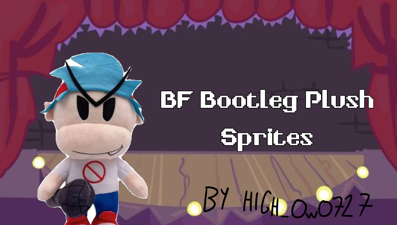 BF Plush Bootleg