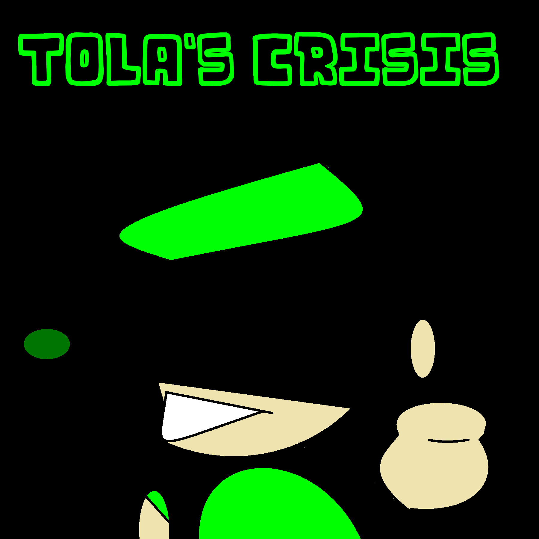 Tola's Crisis [Alpha 1]