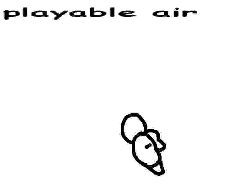 Playable Air