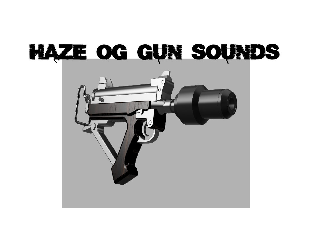 OG Haze firing sounds screenshot