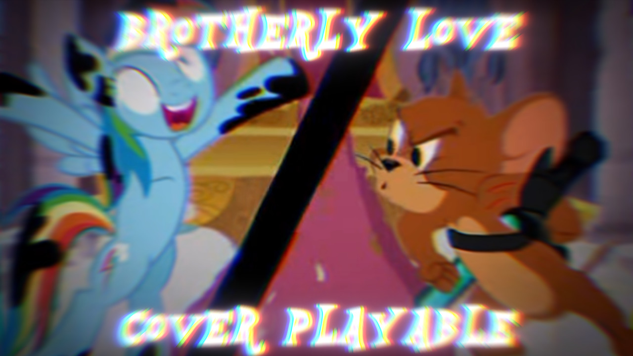 Brotherly Love - Jerry Mix
