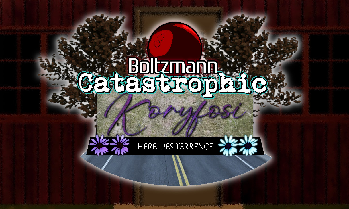 Boltzmann: Catastrophic Koryfosi