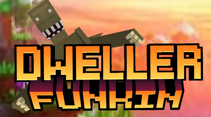Dweller Funkin [2.0] [Discontinued]
