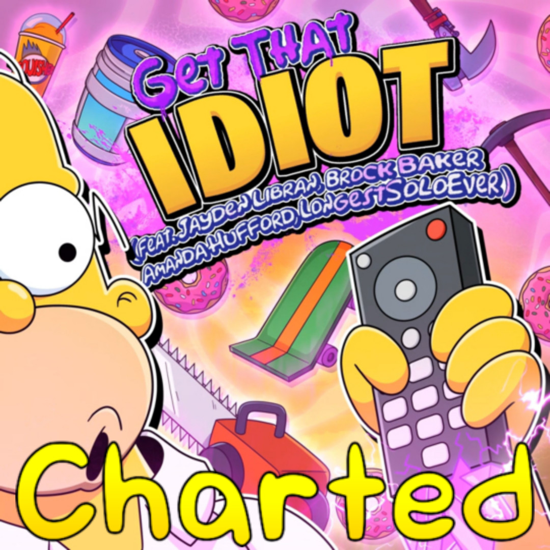 Low effort chart of get that idiot