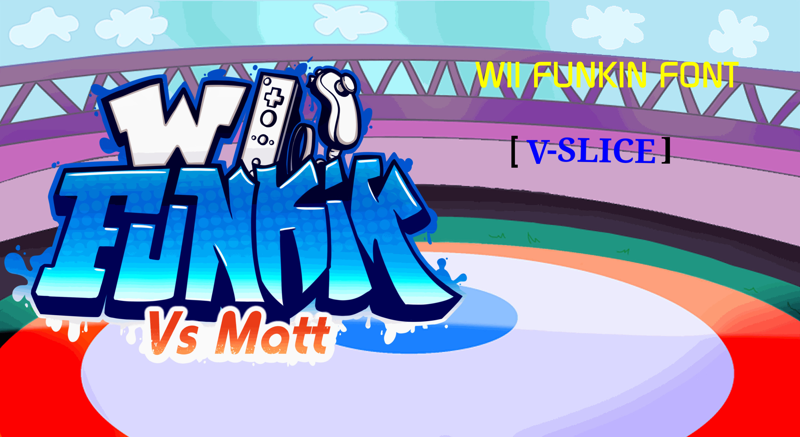 WII FUNKIN vs matt FONT [V-SLICE]