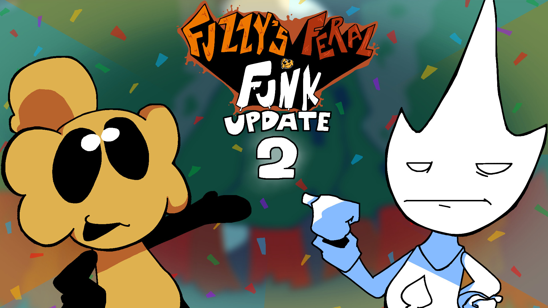 [UPDATE 2] FUZZY'S FERAL FUNK