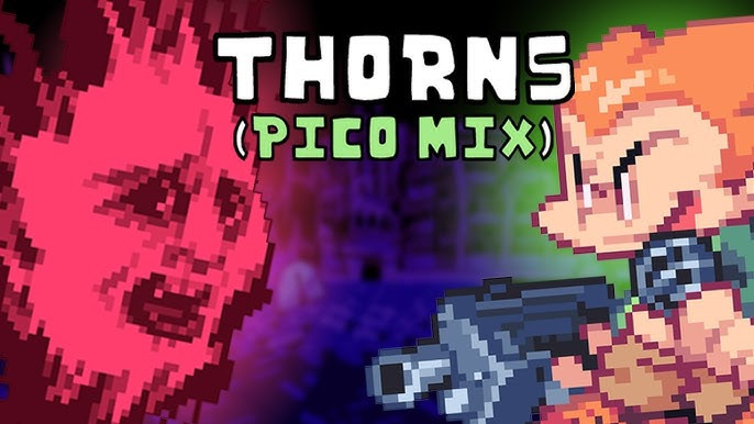 Thorns (Pico Mix) | nasadotexe's Take [V-Slice]