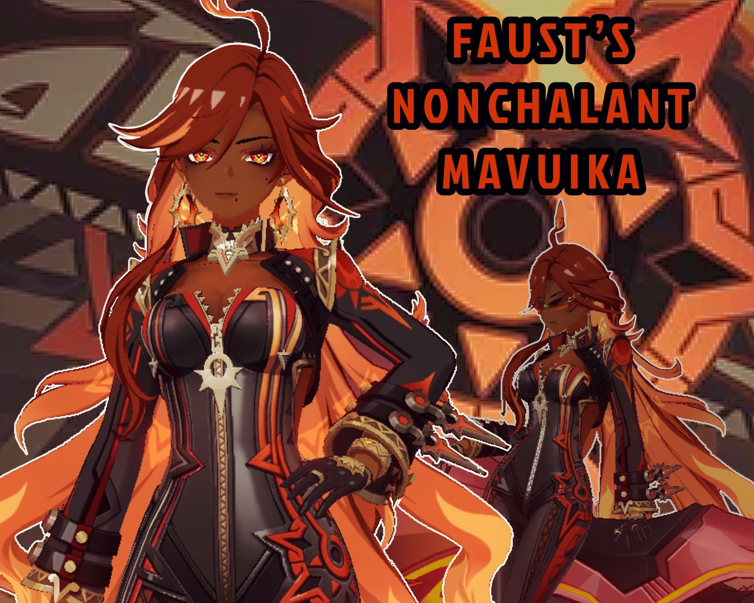 Faust's Nonchalant Mavuika