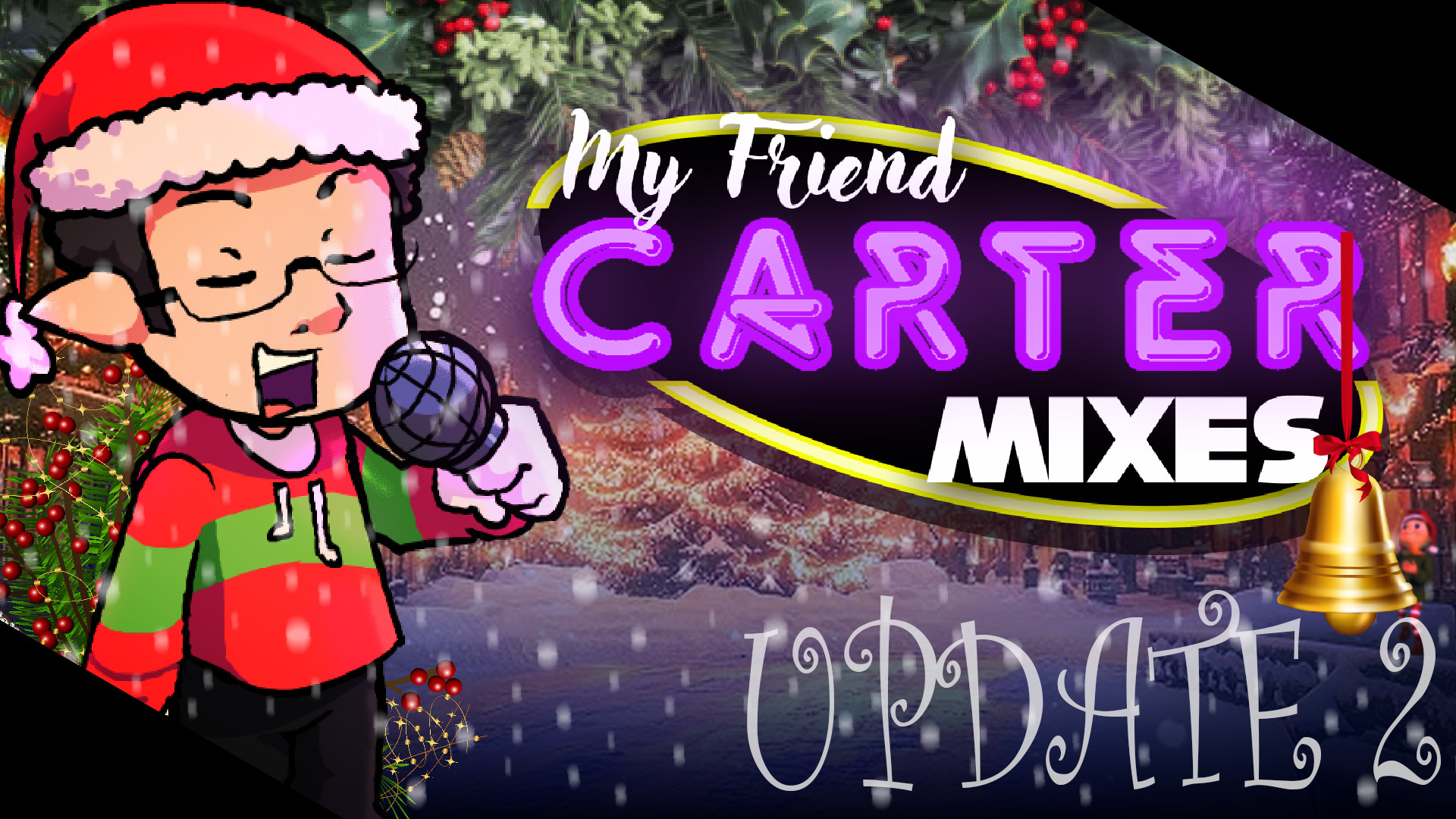 My Friend Carter Mixes:The Merry Mixmas Wishes!
