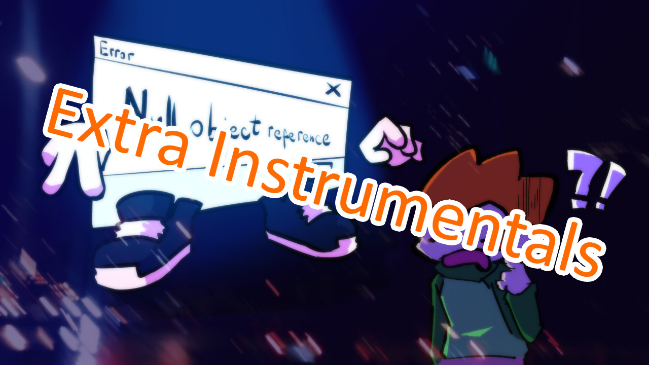 Null Object Reference - Extra Instrumentals