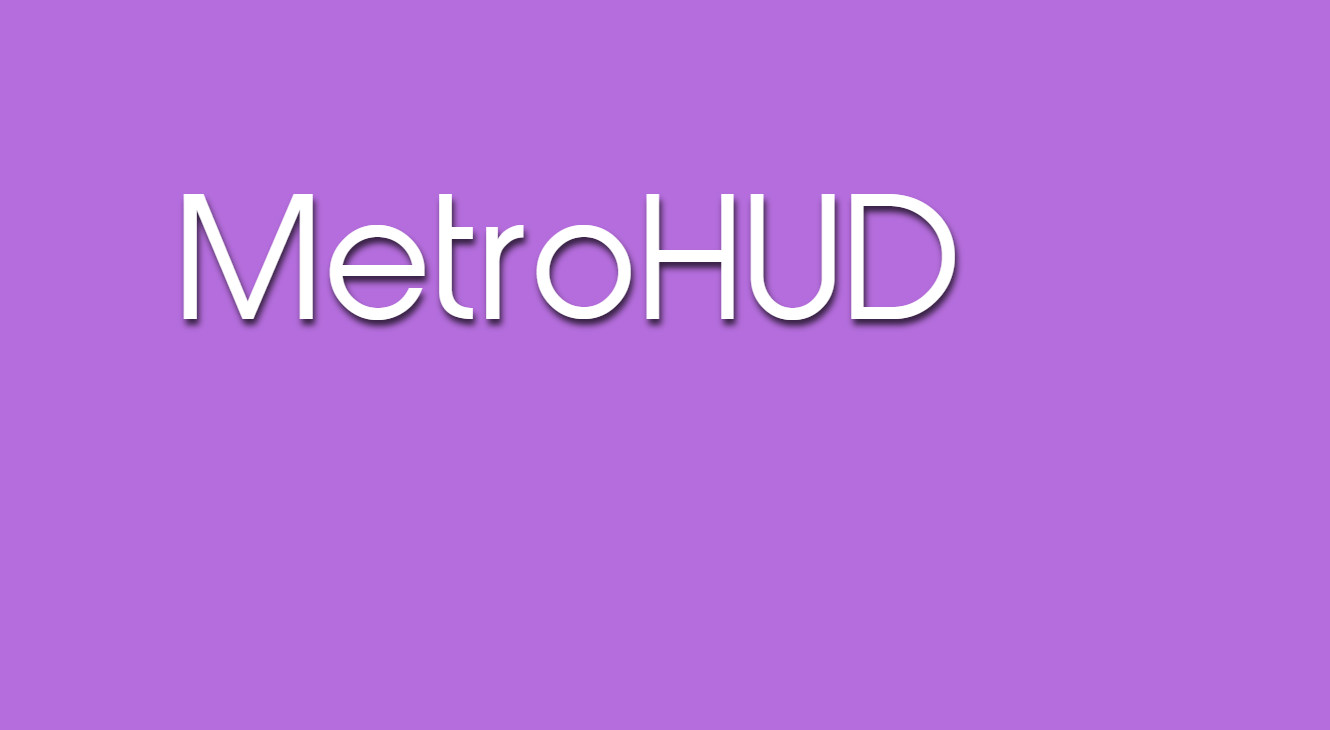MetroHUD