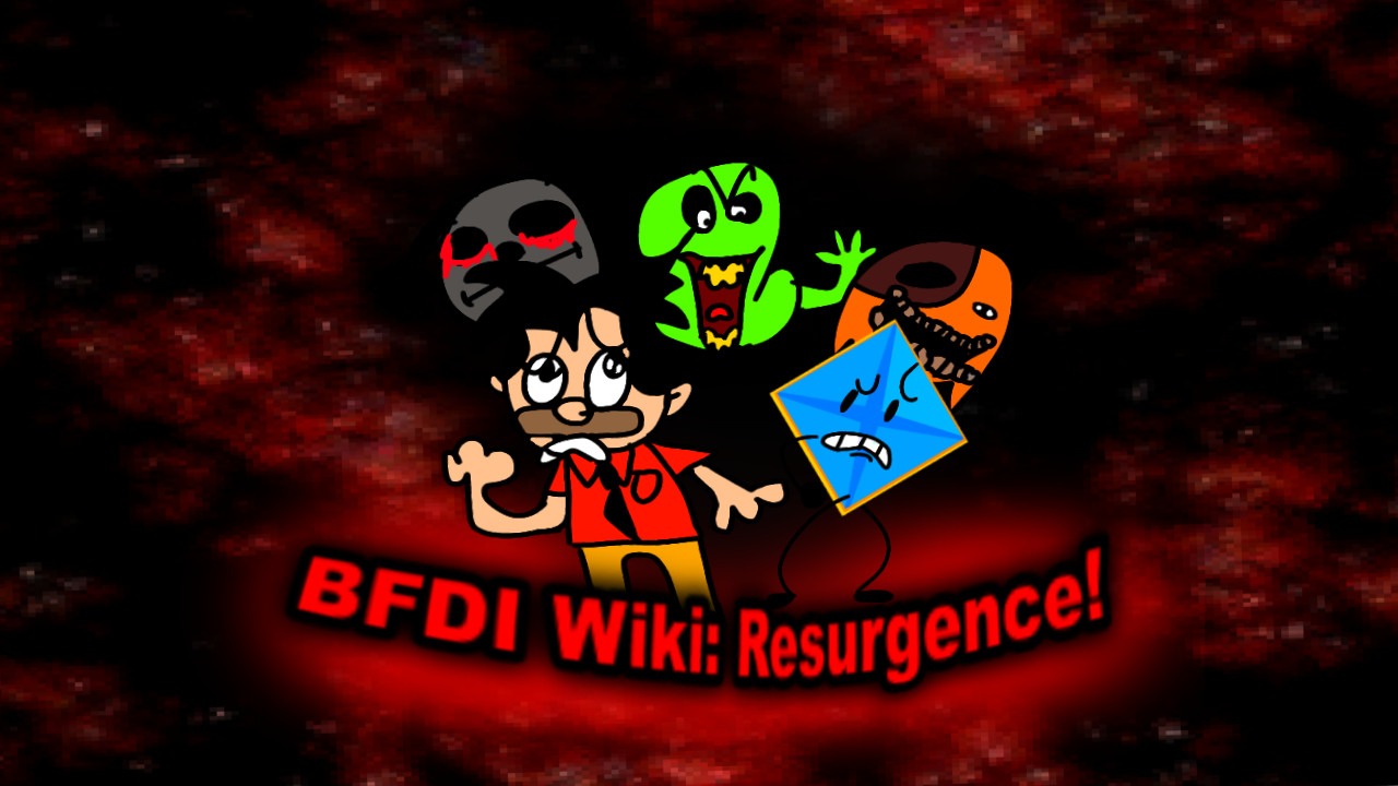 BFDI Wiki: Resurgence V3! - Part 1