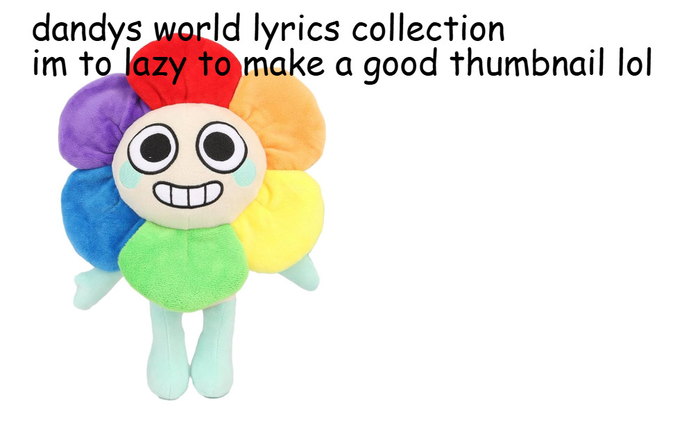 Dandys world lyrics collection