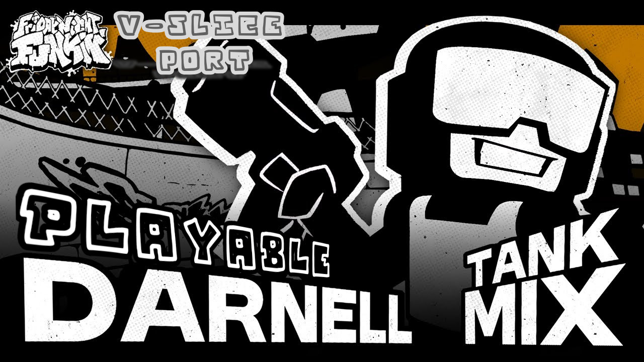 Darnell (nasadotexe's Tankman Mix) [V-Slice]