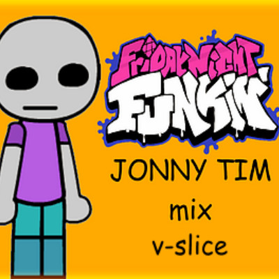 FNF Jonny Jim V-slice Port
