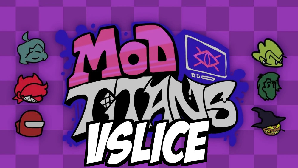FNF WEEKLY [MOD TITANS] - VSlice
