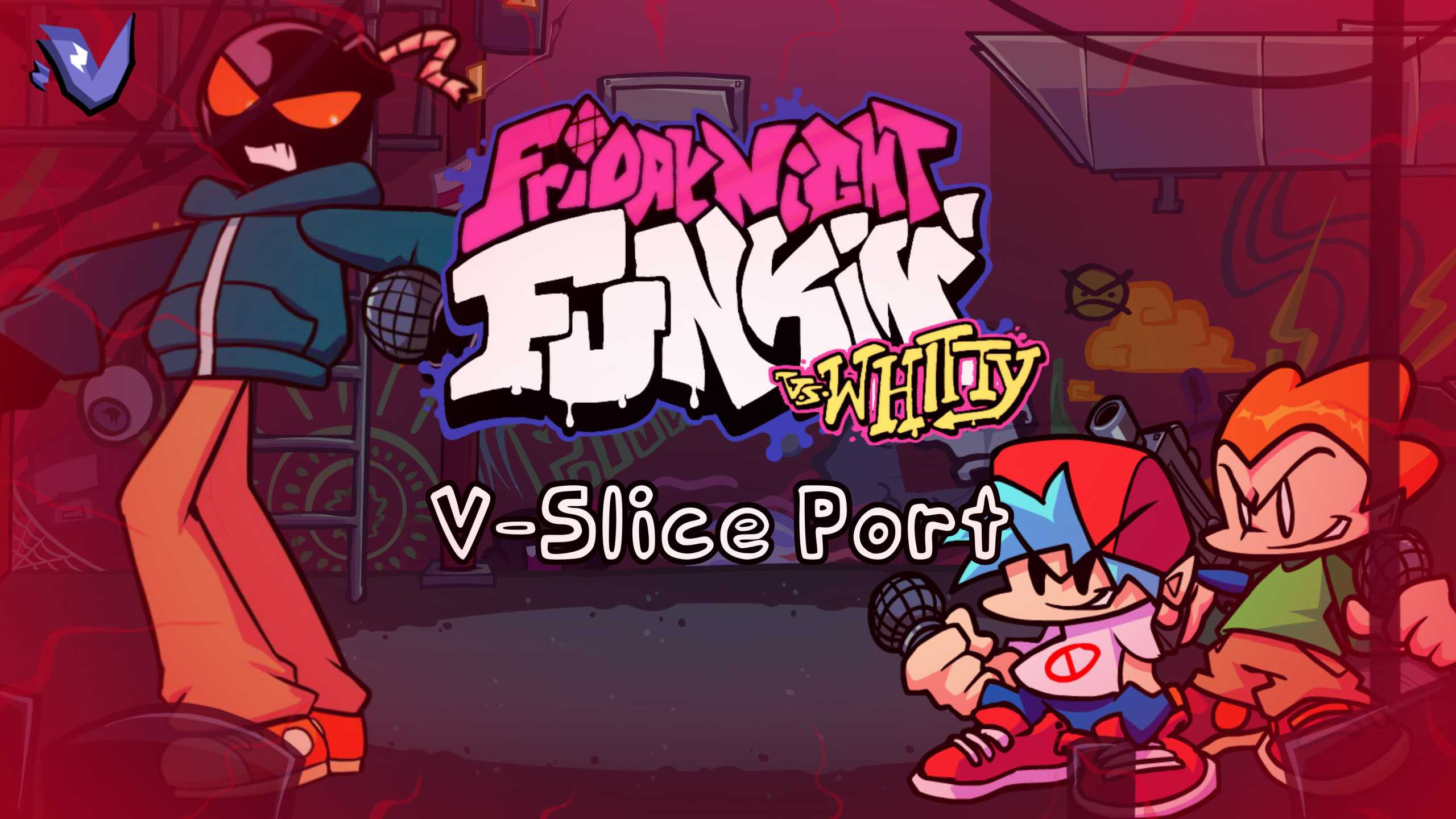 vs. Whitty : V-Slice Port