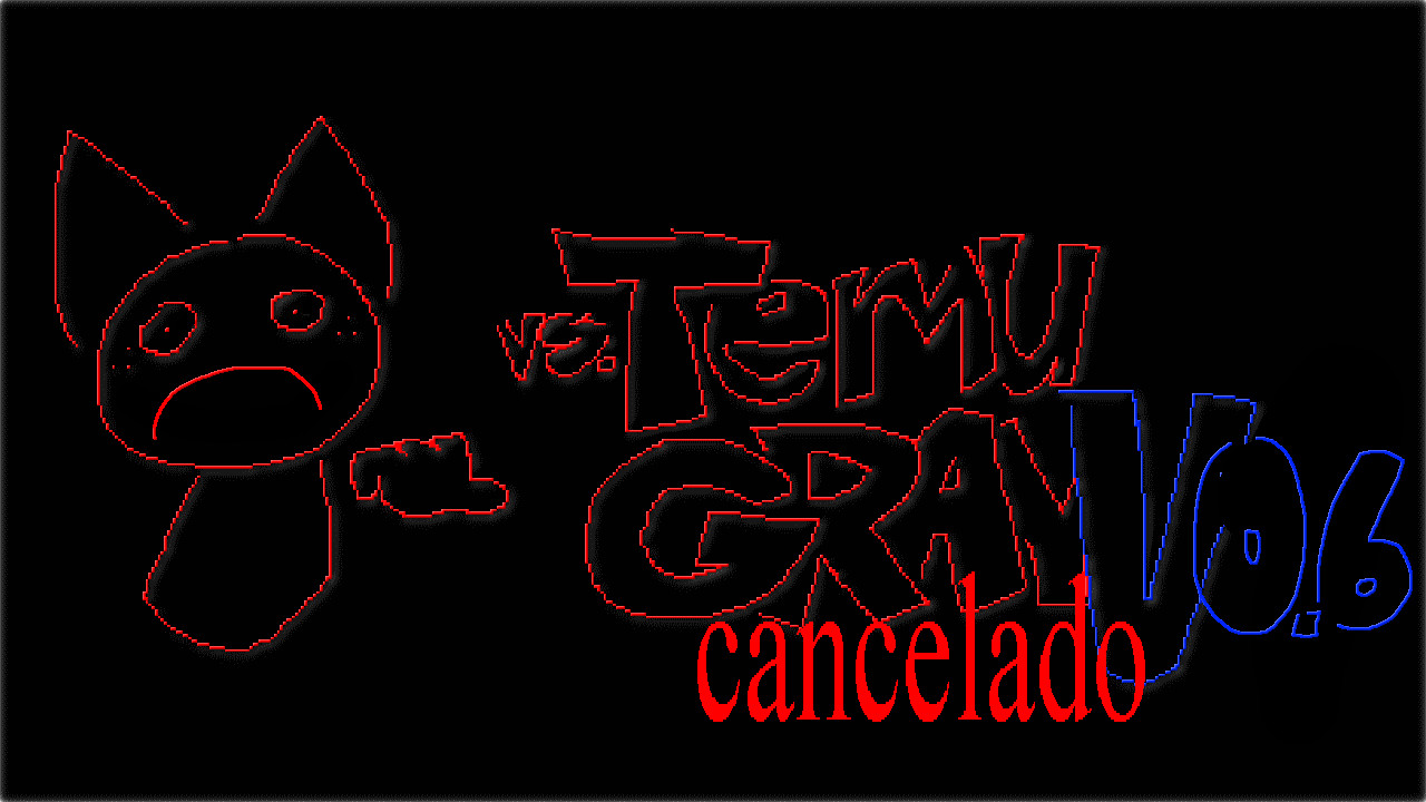 Vs. TEMU GRAY [cancelled]