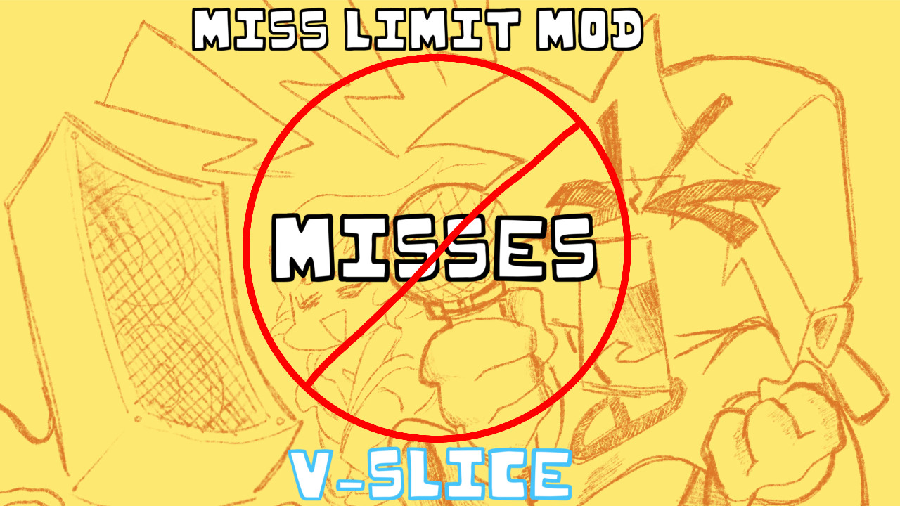 Miss limiter! (V-SLICE)