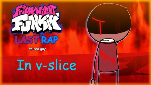 Friday Night Funkin' Last Rap but in V-slice