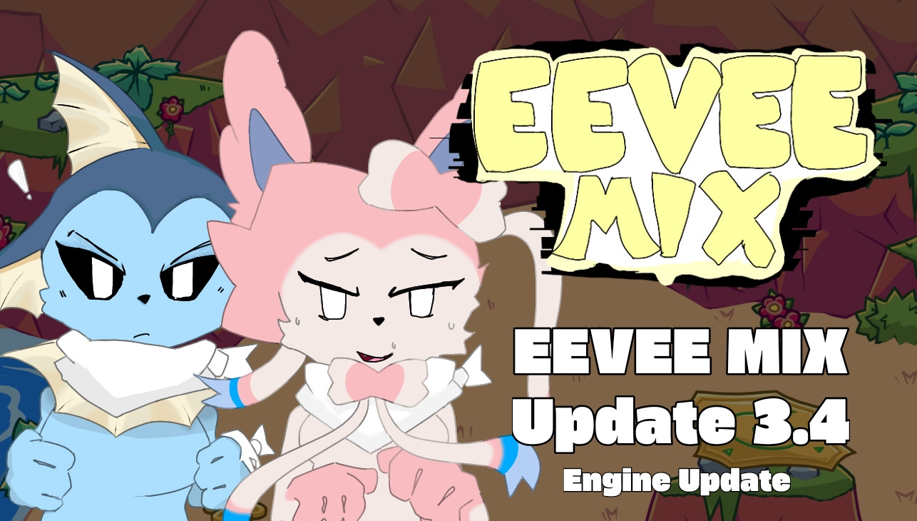 [Engine Update] Eevee Mix (Fan Mods)