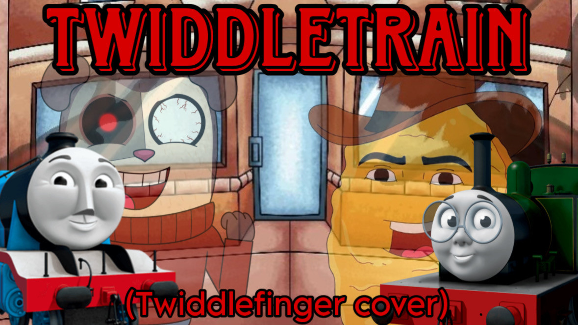 Twiddletrain (Twiddlefinger cover)
