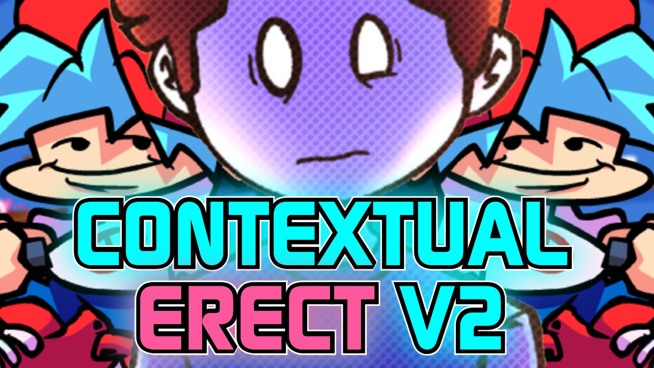 CONTEXTUAL ERECT V2 CHARTED (Official) [V1.1.1]