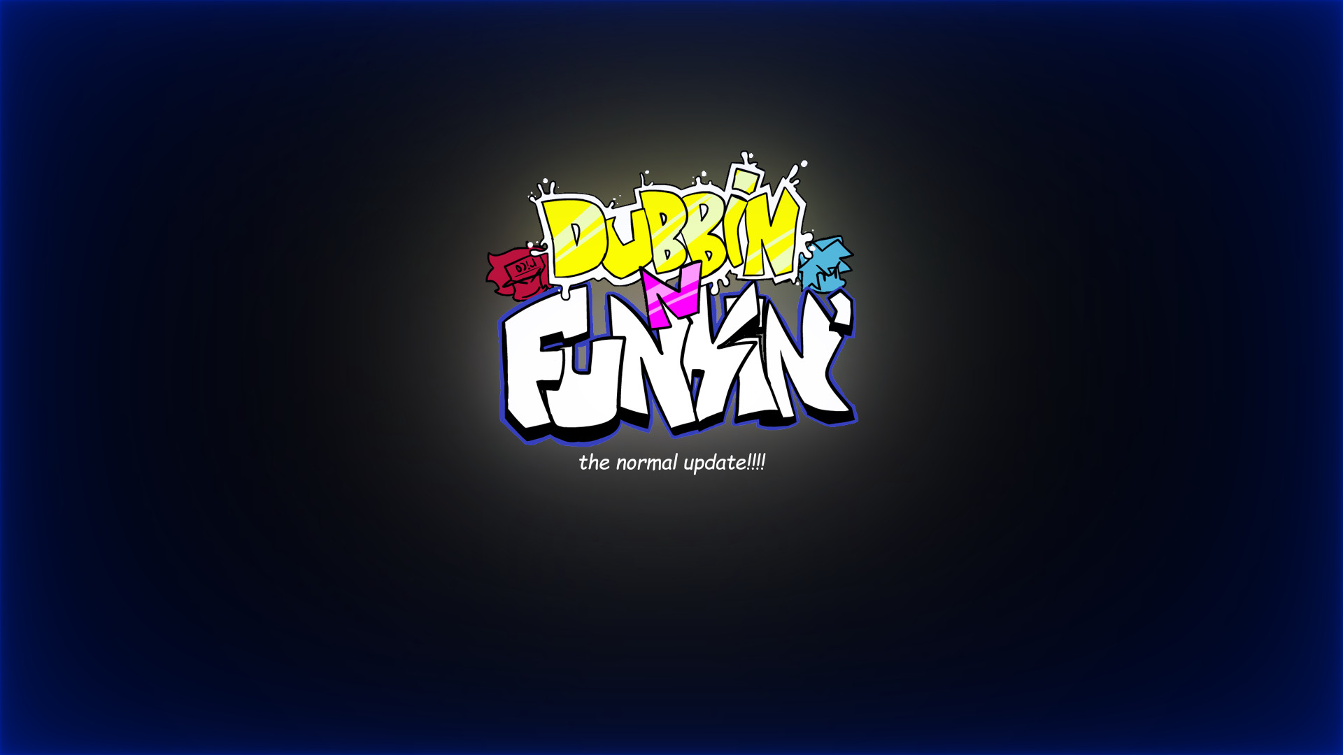 Dubbin N' Funkin (THE NORMAL UPDATE)
