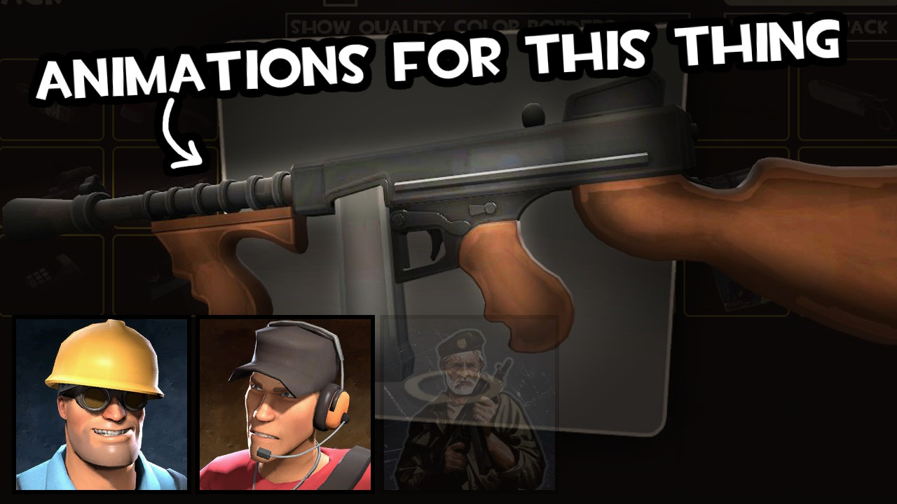 Proper Thompson Animations for Scout and Engineer Mod for Team Fortress ...