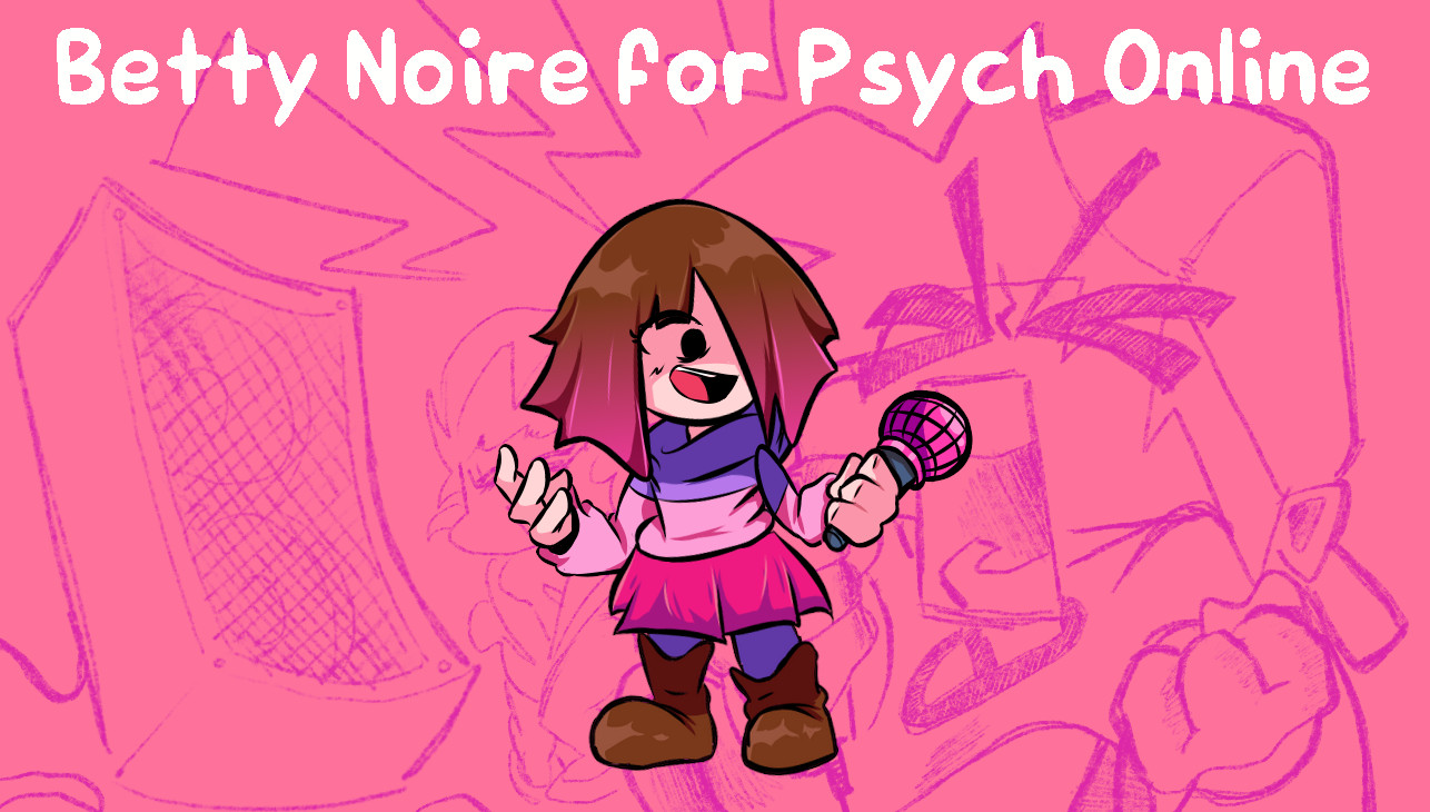 Betty Noire for Psych Online