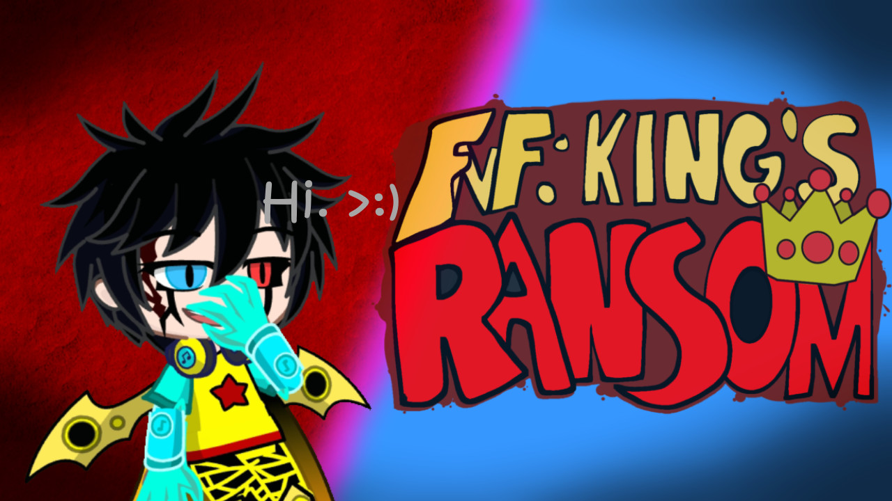 King's Ransom (Vs. Dave)