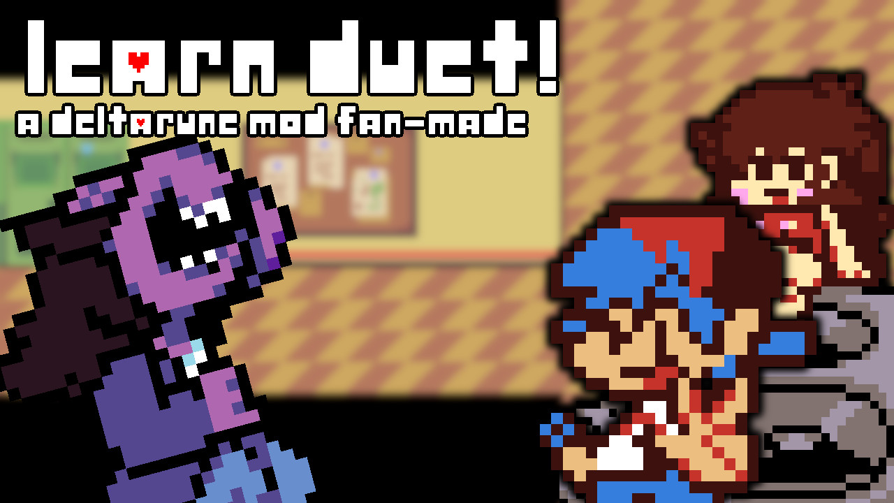 DELTARUNE - LEARN DUET! (Fan-mod)