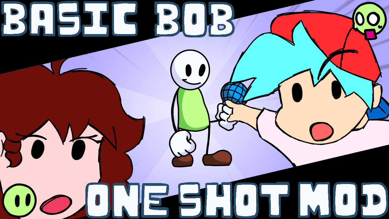 Basic Bob OneShot