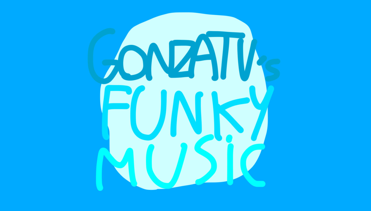 GonzaTV's Funky Music V0.1