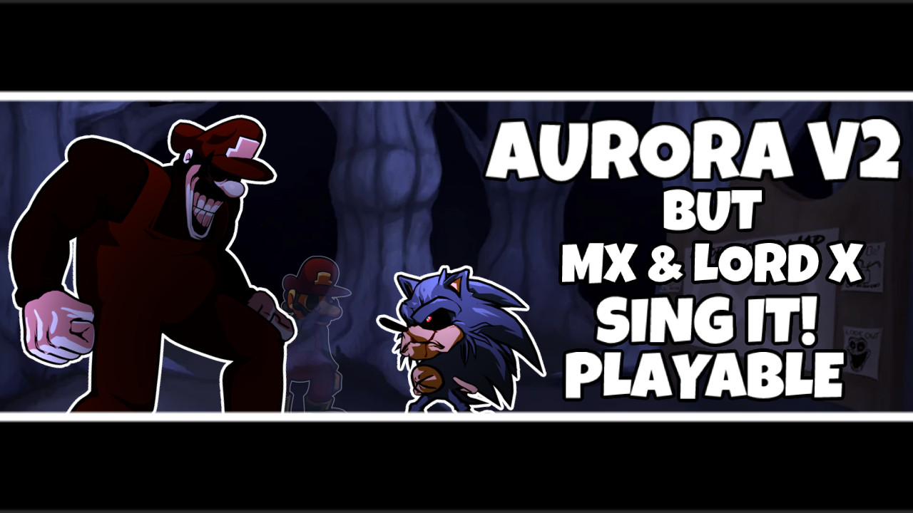 Aurora V2 But MX And Lord X Sings It