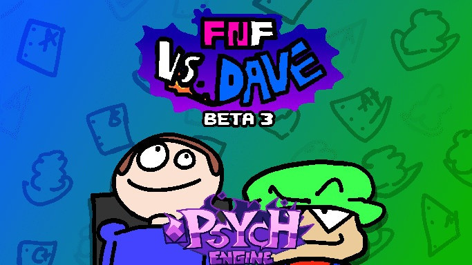 Vs Dave: Beta 3 PE Port
