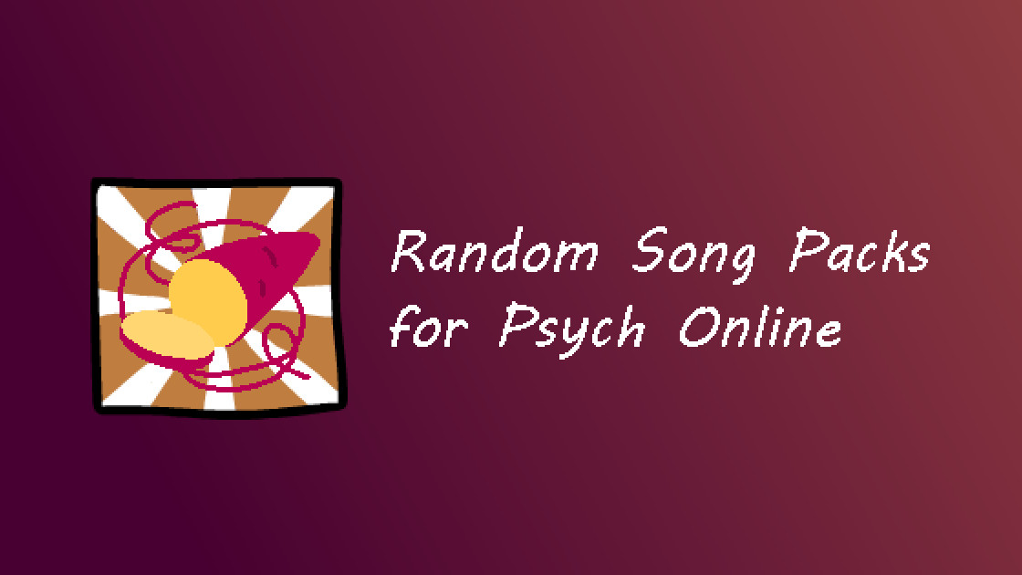 Random Song Packs for Psych Online