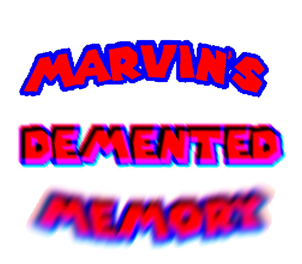 Marvin’s Demented Memory