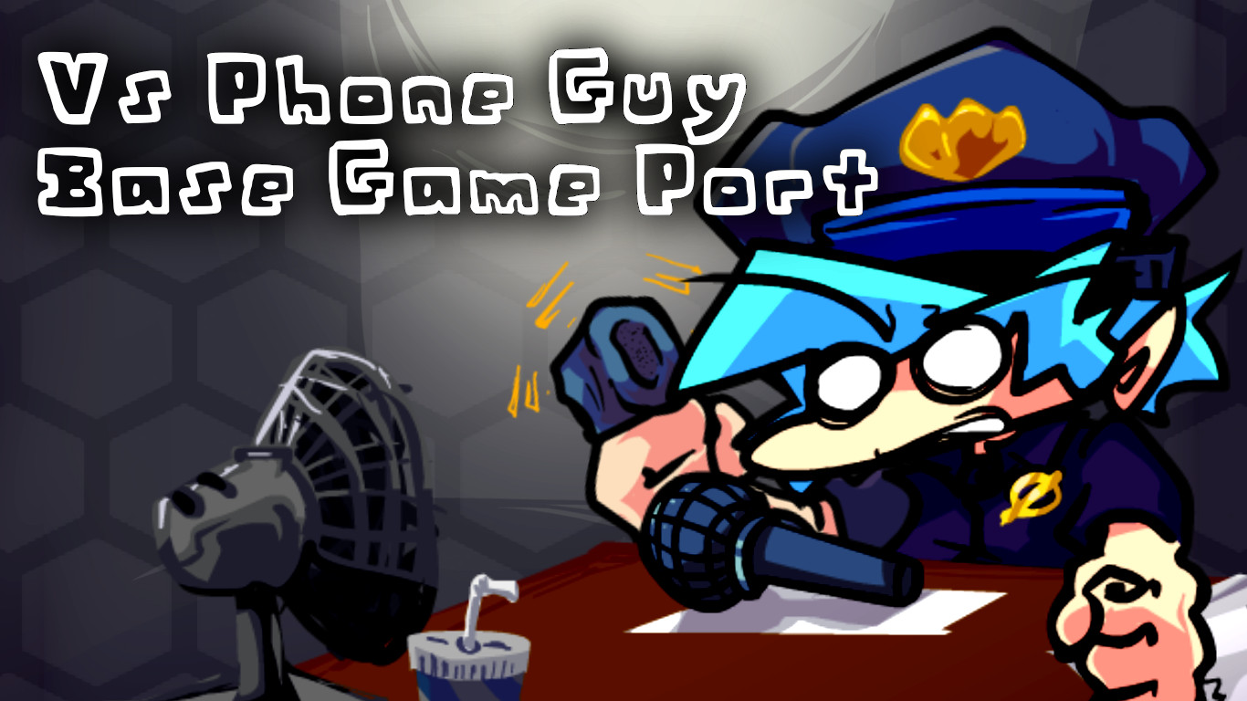 Vs Phone Guy (Base Game Port)