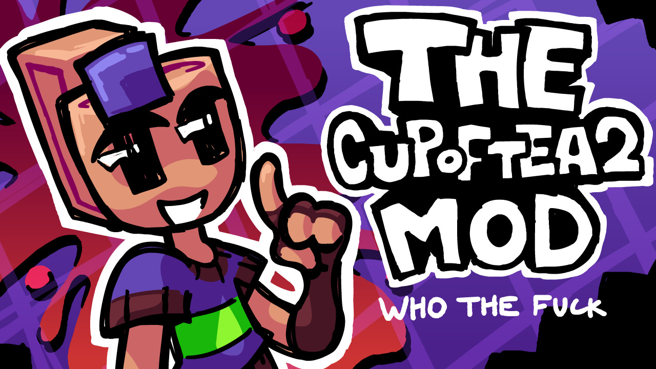 The Cupoftea2 Mod