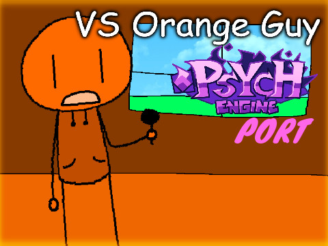 vs orange guy psych port