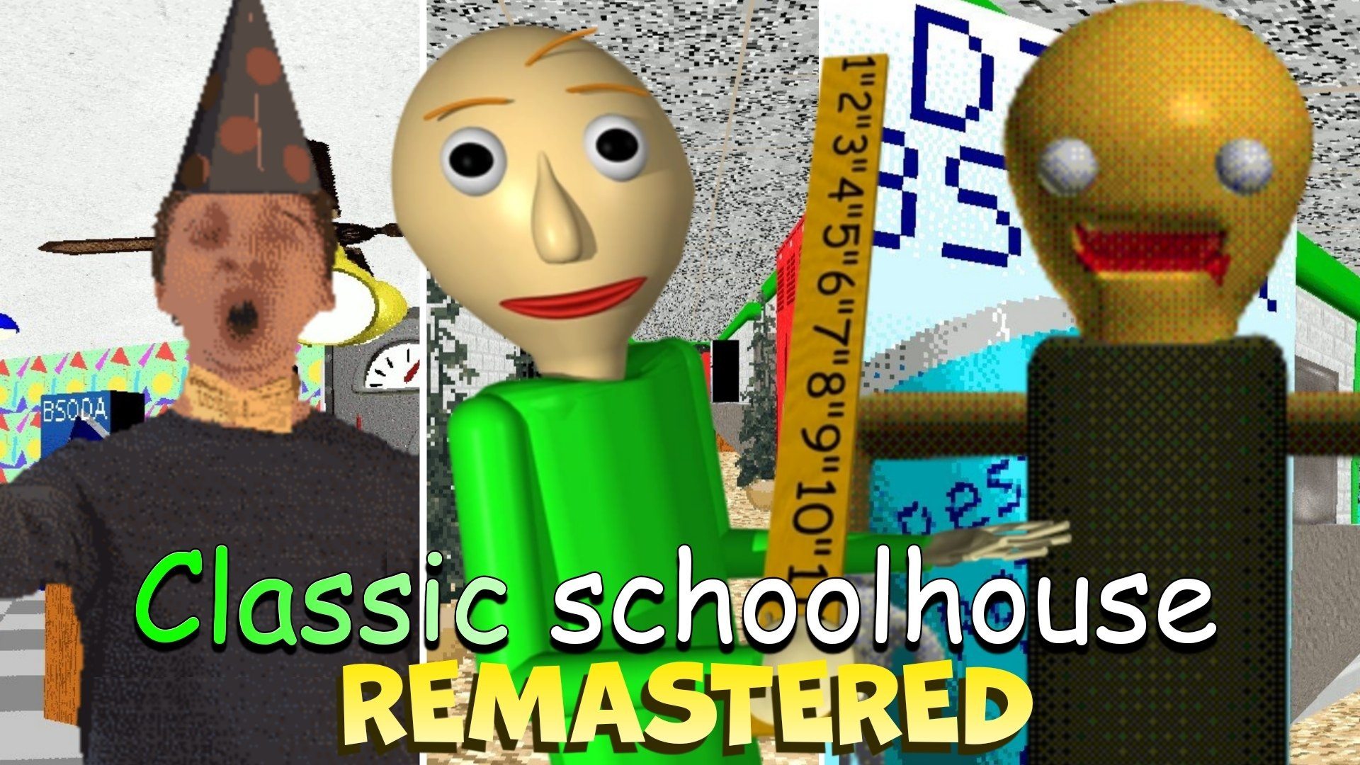 BB: Classic Schoolhouse REMASTERED