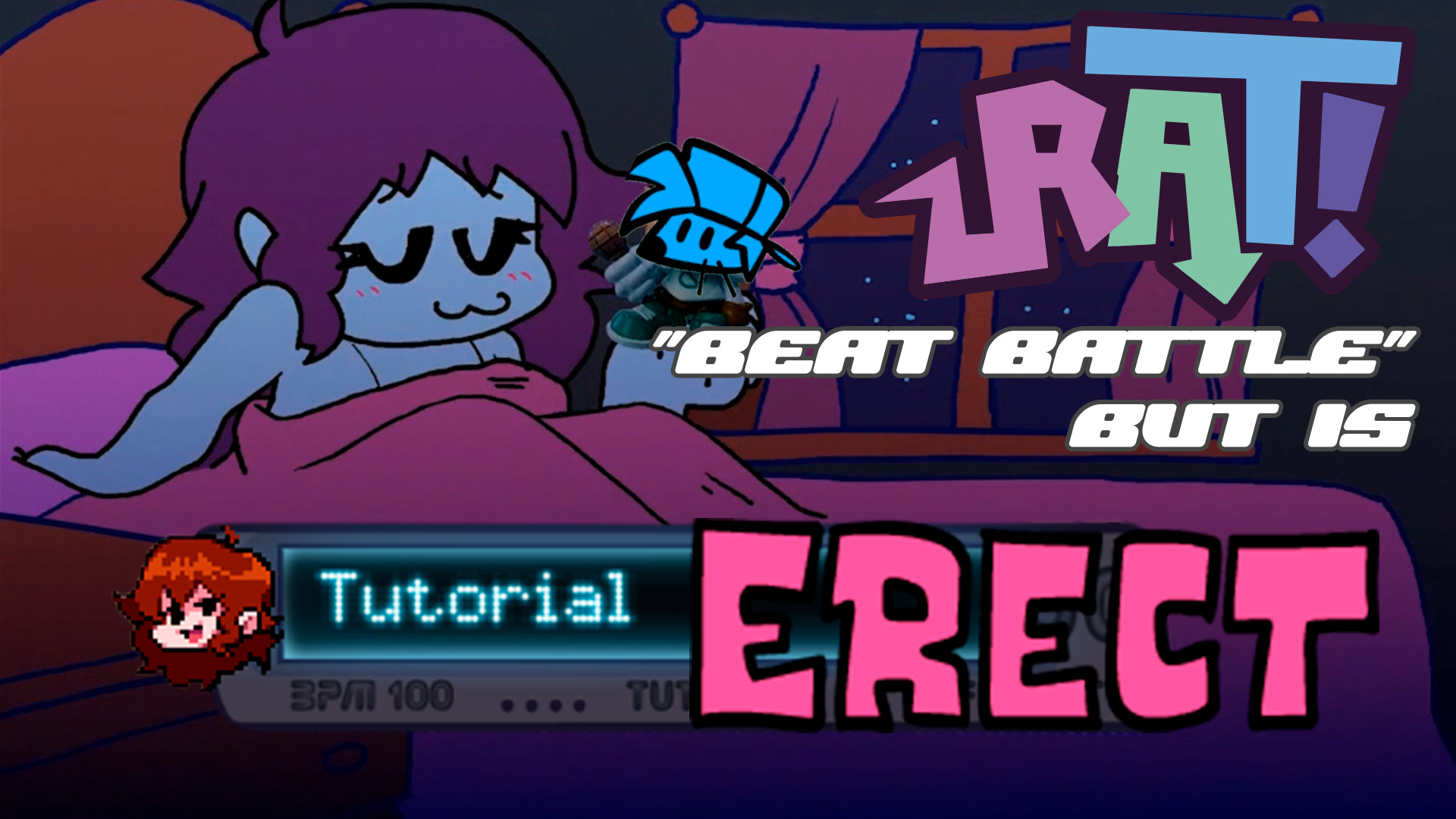 Tutorial Erect? [RAT's Beat Battle]