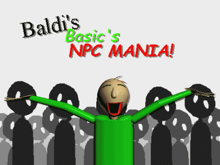 baldis basics: NPC MAINA [UNFINISHED]