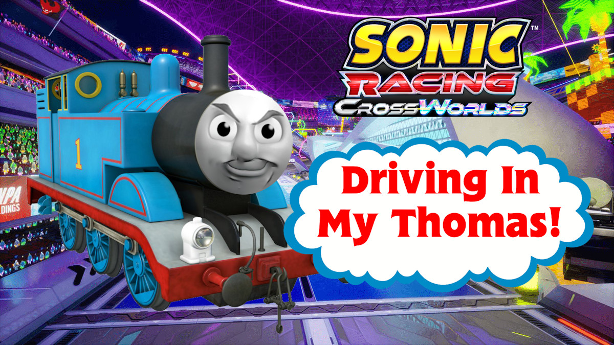 Driving In My Thomas Mod for Sonic Racing: CrossWorlds | SR:CW Mods
