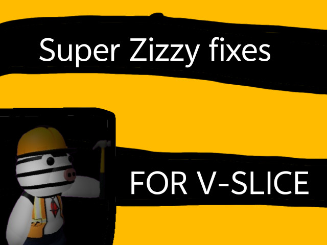 Fnf super zizzy's fixes (COMEBACK!)