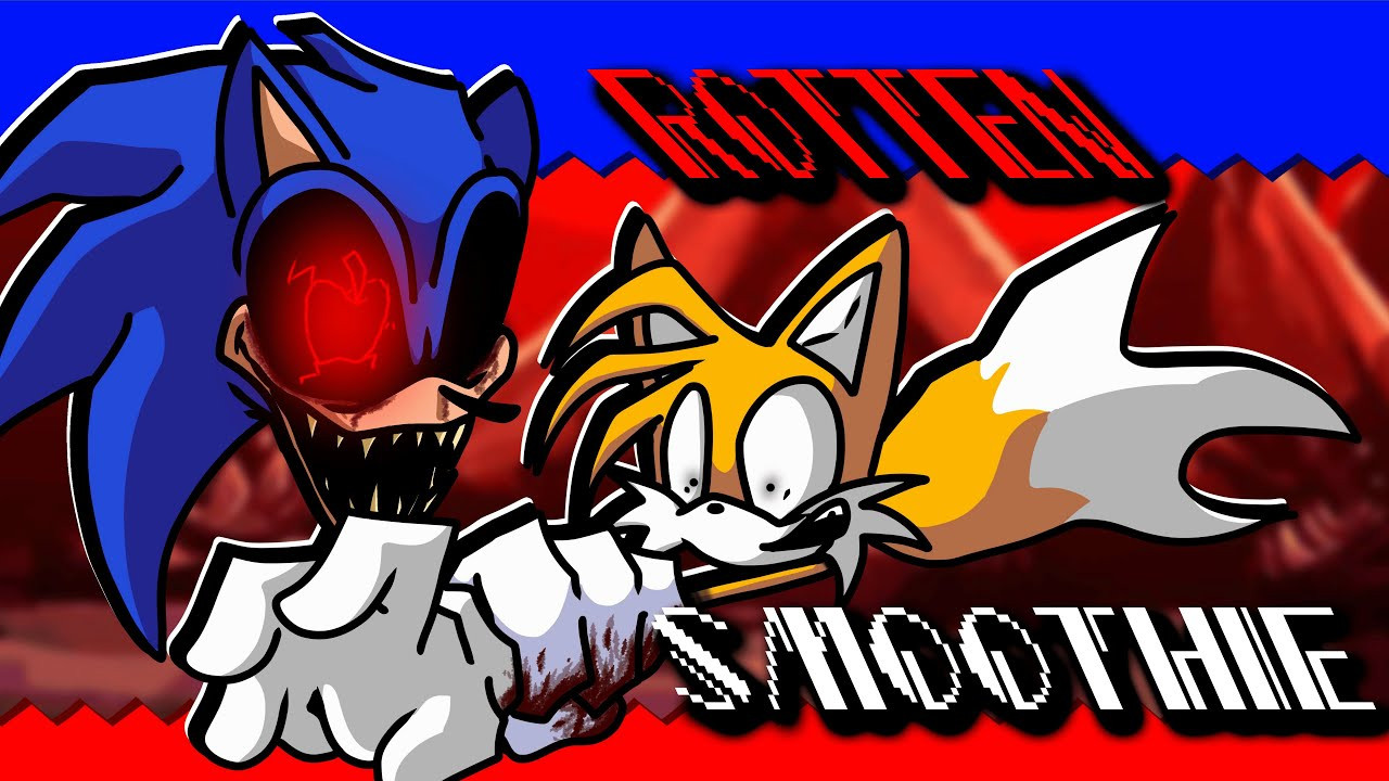 Rotten Smoothie V1.5 - Sonic.exe Vs Tails (Alan)