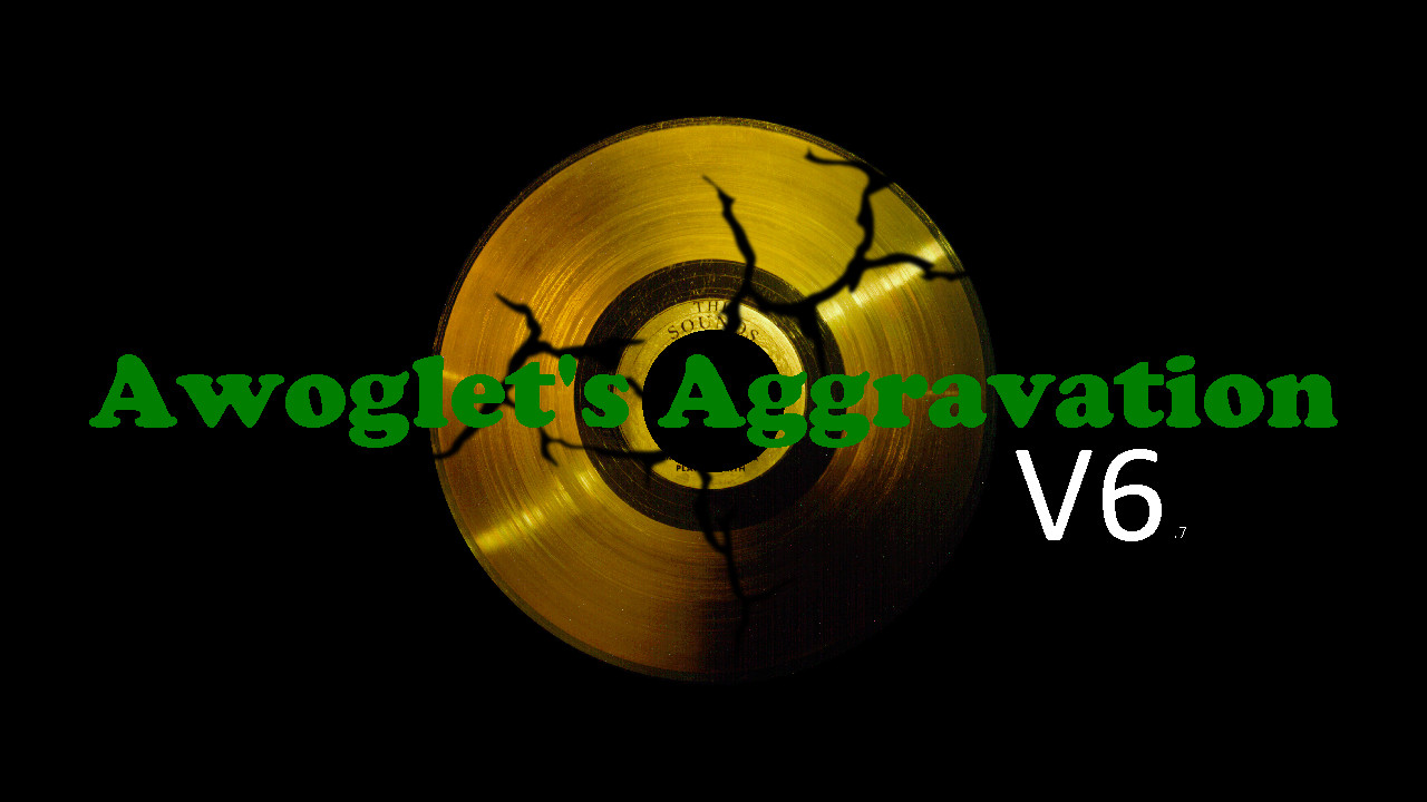 Awoglet's Aggravation